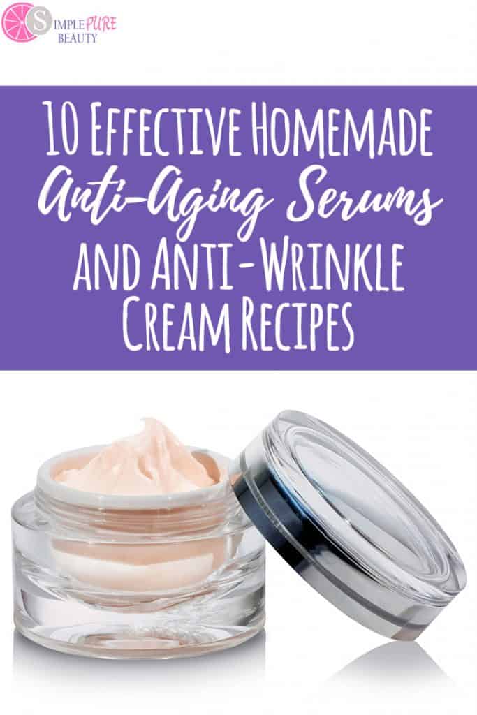 10 Effective Homemade AntiAging Serums & AntiWrinkle Cream Recipes