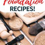 diy foundation on a table with makeup brushes