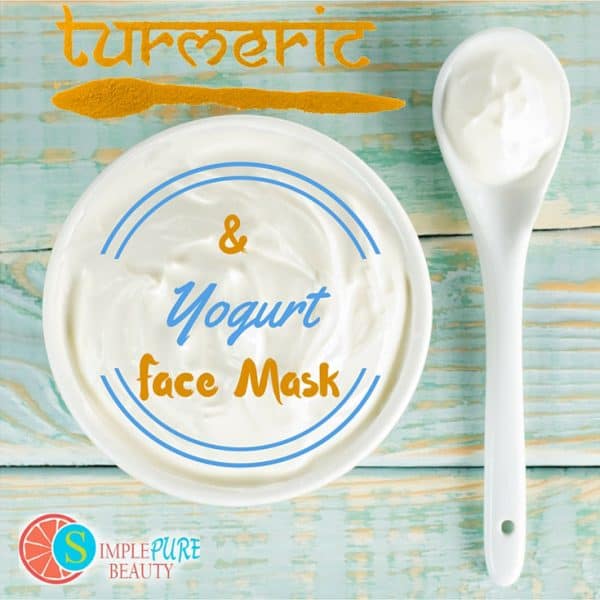 Turmeric and Yogurt Face Mask Simple Pure Beauty