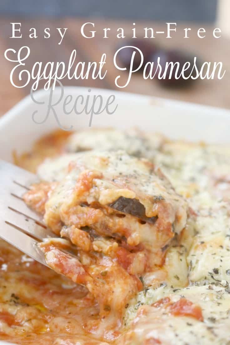 Perfectly cooked eggplant rounds are submerged in a delicious marinara sauce and loaded with good quality cheeses. This easy, grain-free version will become a staple in your home. #garden #fresh #local #organic #eggplant #healthyrecipe