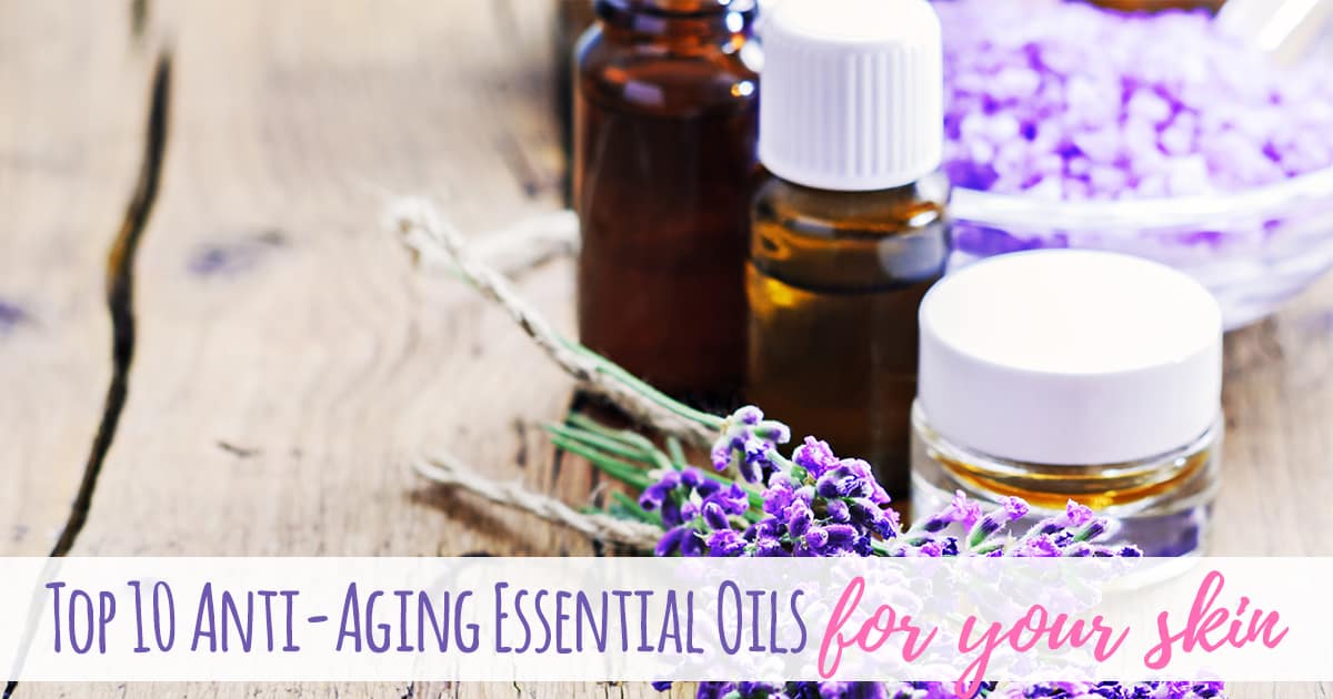 Top 10 AntiAging Essential Oils for your Skin Simple Pure Beauty