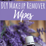 DIY Makeup Remover Wipes - Simple Pure Beauty