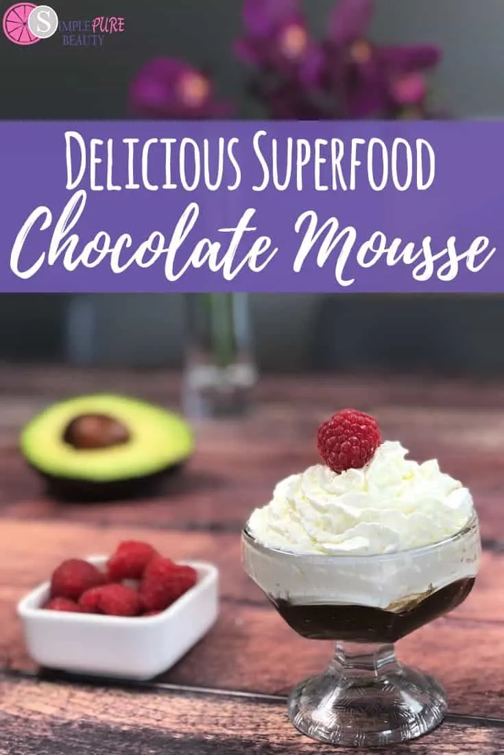 Delicious Superfood Chocolate Mousse - Looking for a healthier option to get that chocolate mousse flavor without all the sugar and calories? You're going to fall in love with this Vegan Superfood Chocolate Mousse.  #vegan #superfood #avocado #veganrecipes #dairyfree