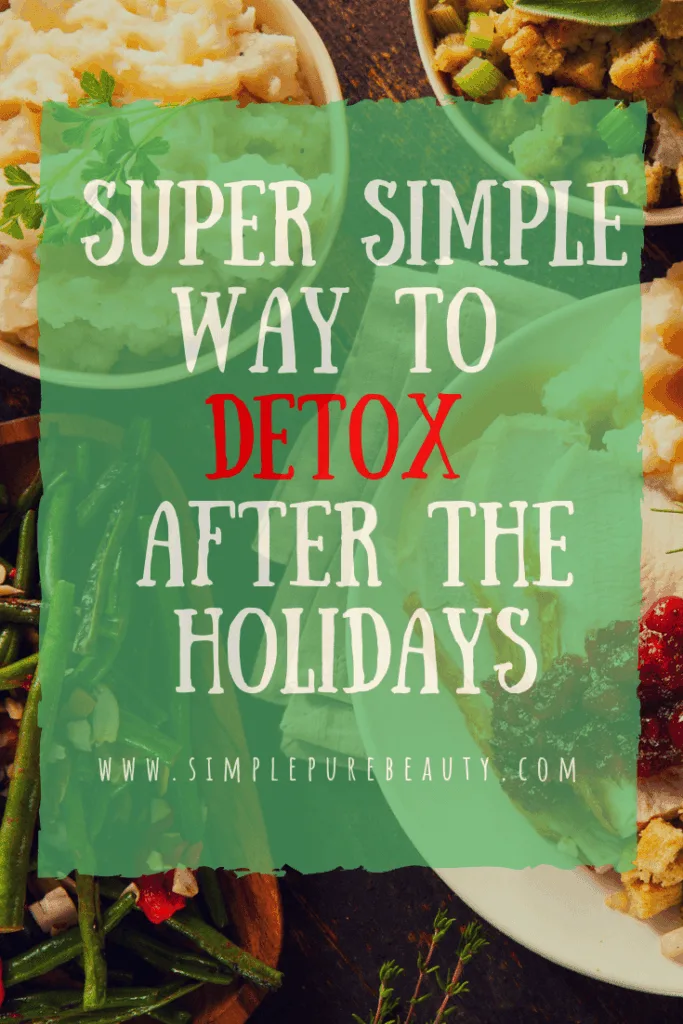 Worried about all the goodies and sweets that you may consume this holiday season? Rest easy knowing that there is a super simple way to detox once the holidays are over and done!