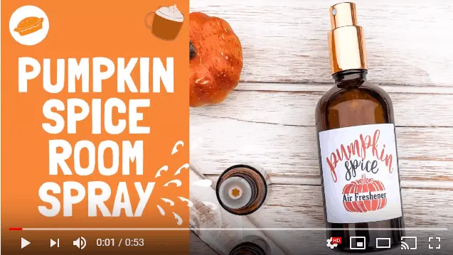 Youtube Tutorial: DIY Pumpkin Spice Essential Oil Room Spray