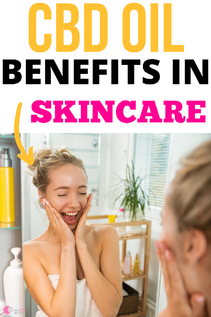 CBD Skincare 101 - Why You Need CBD Oil in Your Skincare Routine ...