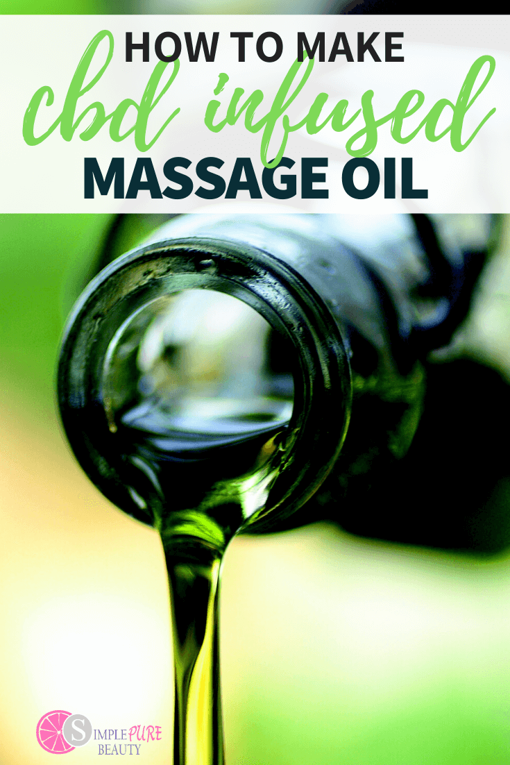 CBD Massage Oil Recipe Simple Pure Beauty