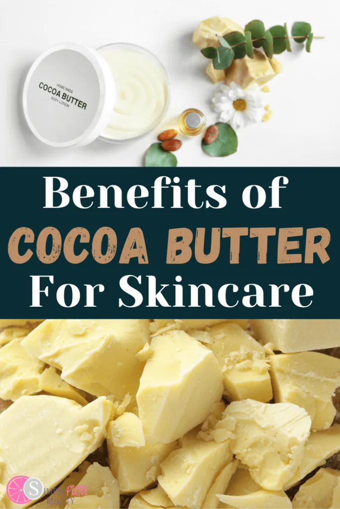 Cocoa Butter Benefits for Skin