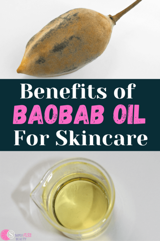 Baobab Oil Benefits for Skin How to Use, Where to Buy + DIY Recipes