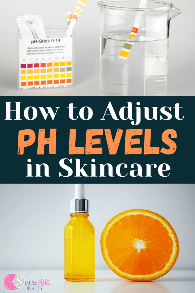 How to Test & Adjust the pH of Homemade Skincare Products - Simple