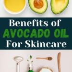 Avocado Oil Skincare Benefits