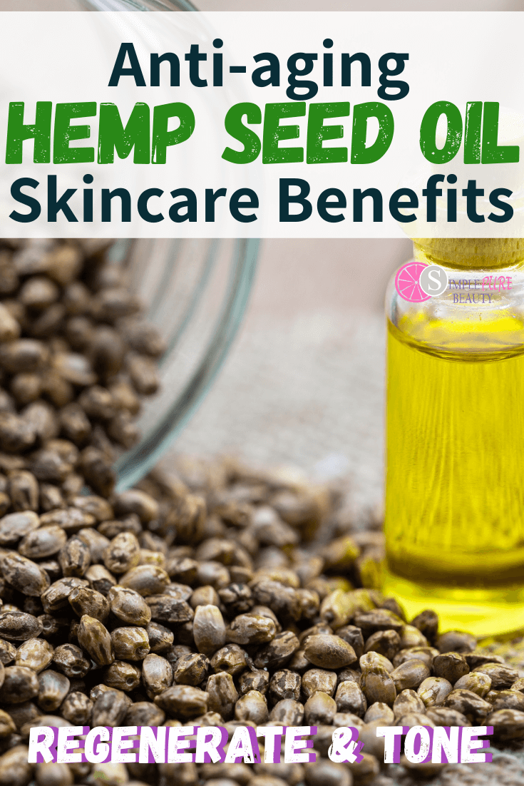 Hemp Seed Oil Skincare Benefits