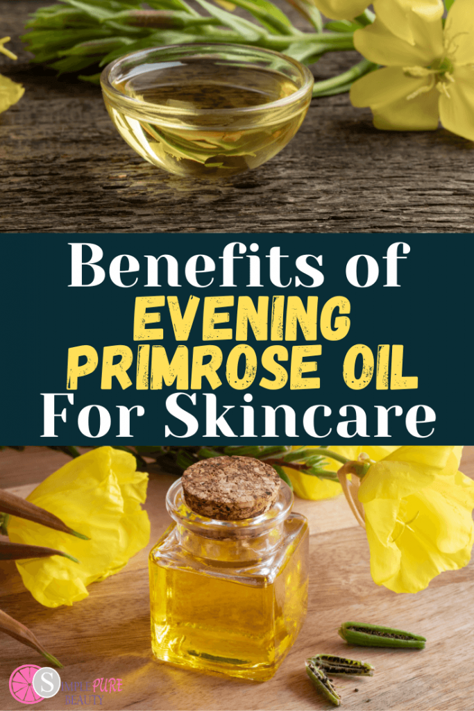 Evening Primrose Oil Benefits for Skin