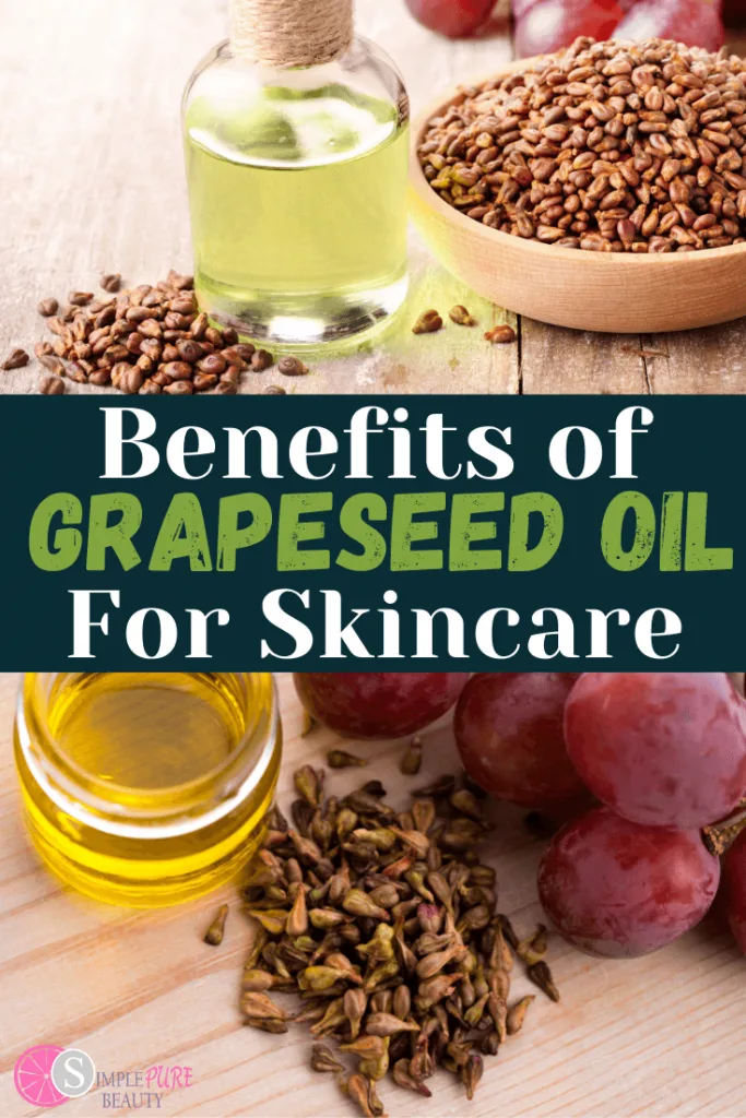 Grapeseed Oil Benefits in Skincare