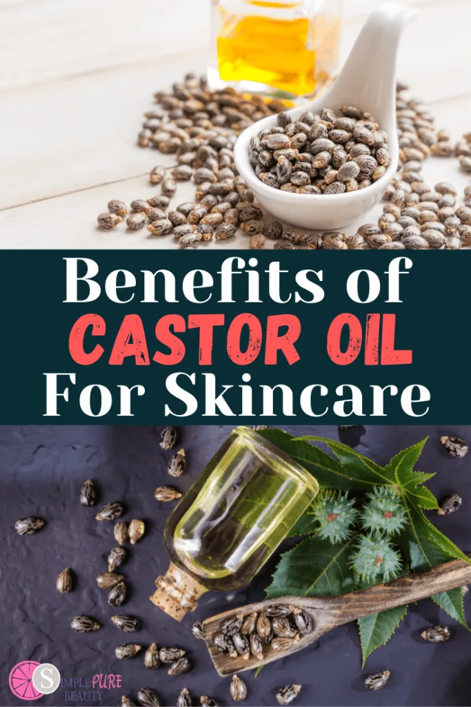 Castor Oil Benefits for Skin