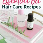 Essential Oils for Hair