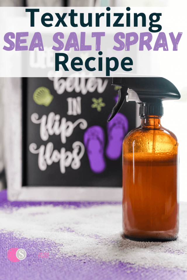 DIY Sea Salt Spray for Hair - Simple Pure Beauty